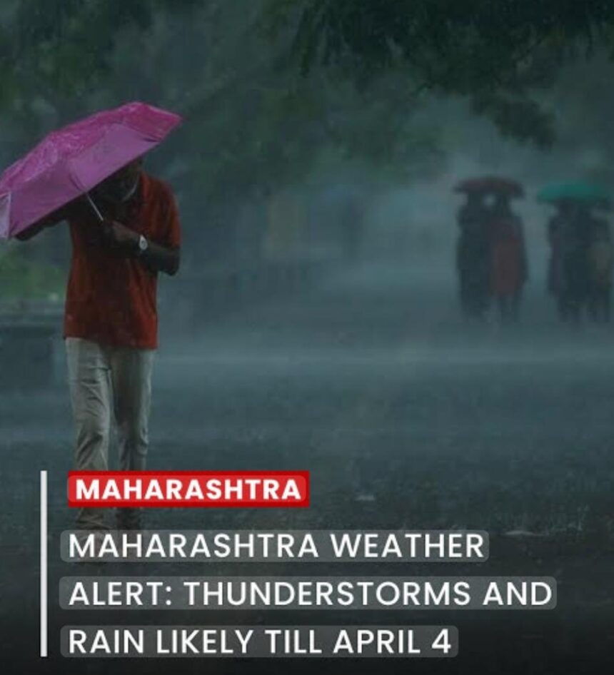 Alert in Maharashtra: 4 अप्रैल तक आंधी-बारिश और ओलावृष्टि का खतरा, कई जिलों में चेतावनी 1 WA 1774961337395